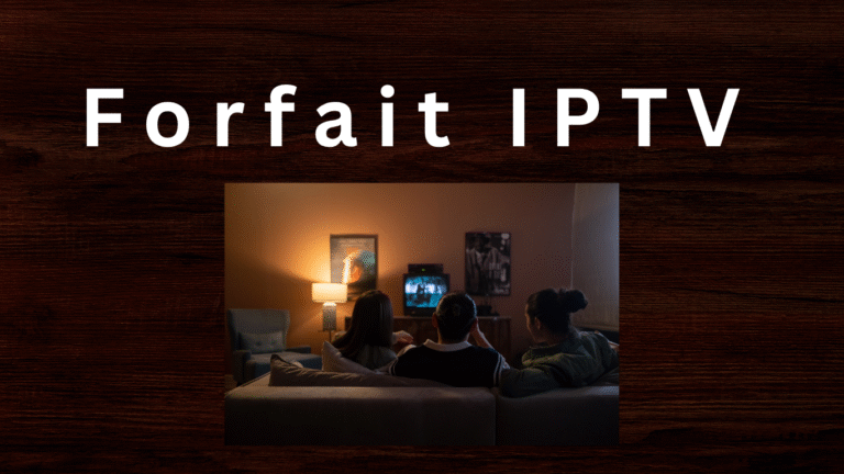 Forfait IPTV