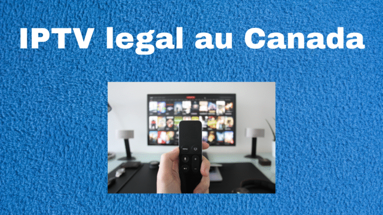 IPTV legal au Canada