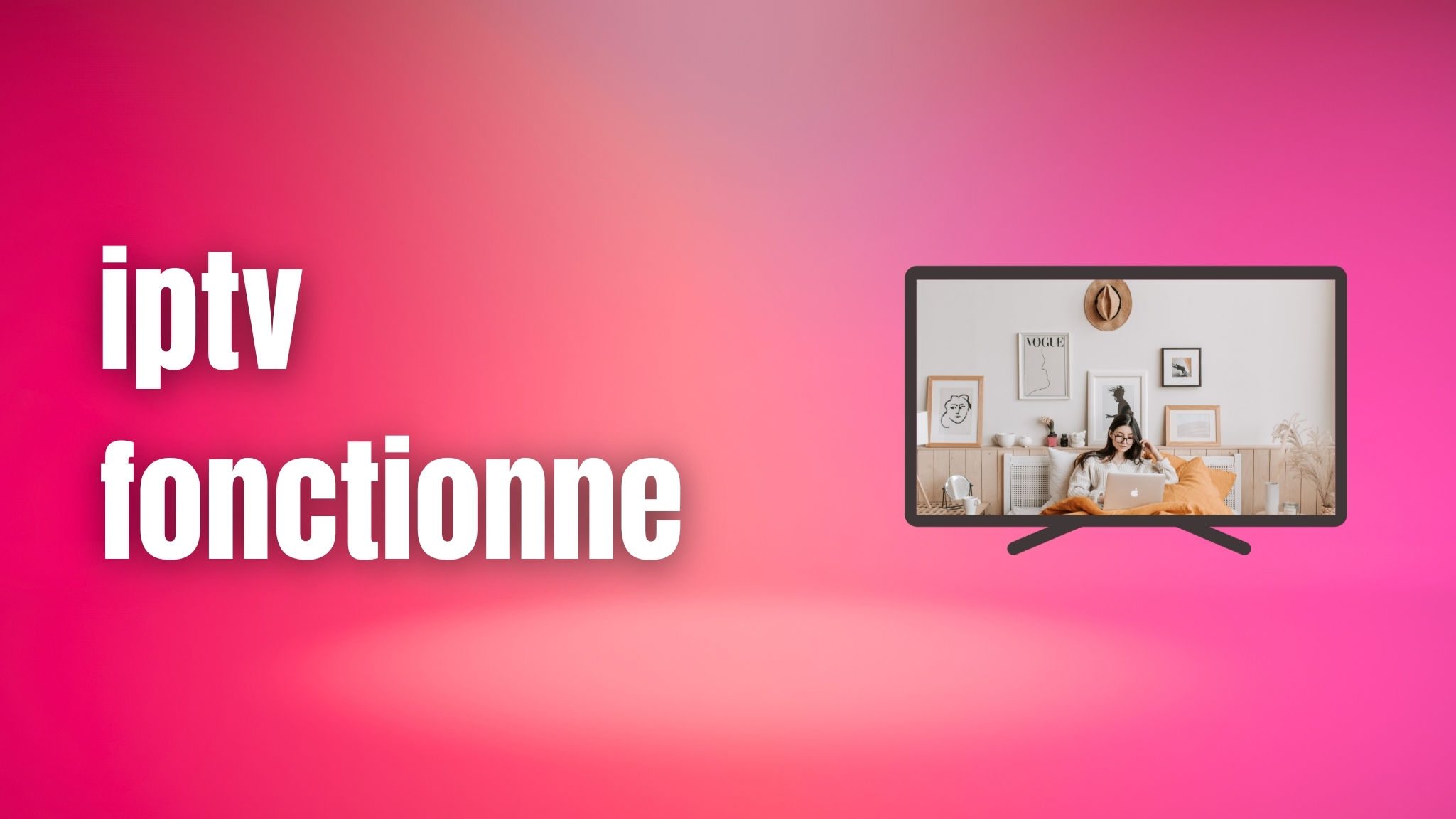 iptv fonctionne